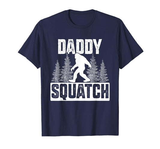Squatchy Matching Family Bigfoot Shirts Daddy Squatch T-Shirt