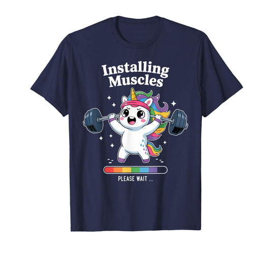 Installing Muscles Please Wait Funny Unicorn Gym Workout T-Shirt