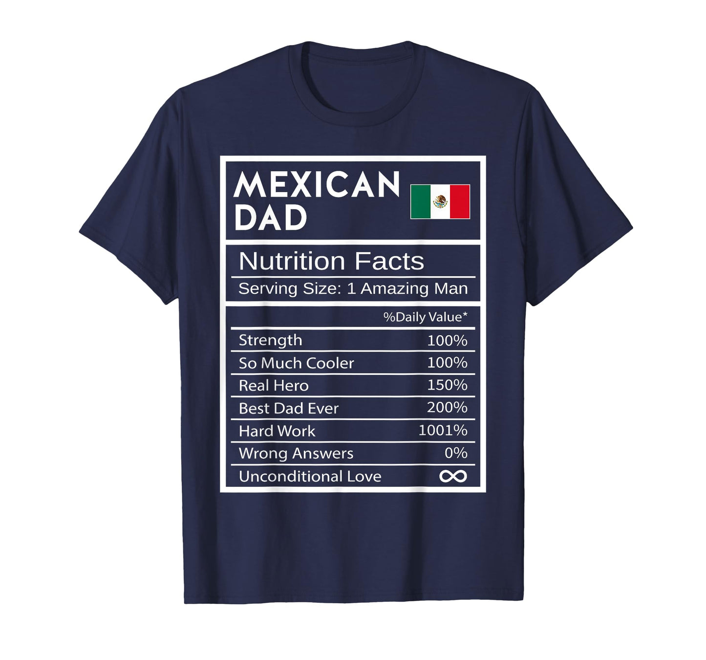 Mexican Dad Nutrition Facts National Pride Gift For Dad T-Shirt