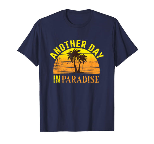 Another Day in Paradise Peaceful Beach T-Shirt for Men Women Girls Kids