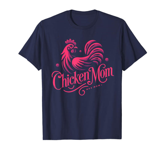 Chicken Mom Womens Chickens Chicken Farmer Chicken Lover T-Shirt