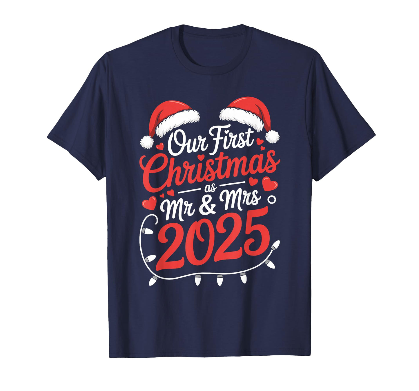 Our First Christmas As Mr Mrs 2025 Married Couples Matching T-Shirt