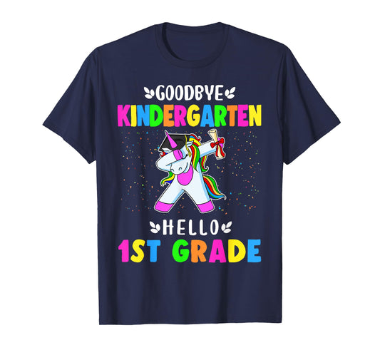 Goodbye Kindergarten Hello First Grade Unicorn Girl T-Shirt