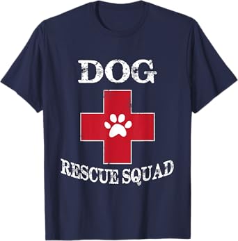 Dog Rescue Shirt - Dog Animal Rescue Squad T shirts T-Shirt