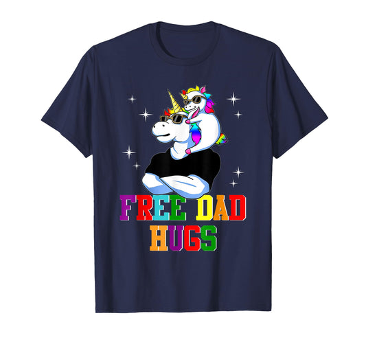 Free Dad Hugs Unicorn LGBT Rainbow Family Gay Pride Month T-Shirt