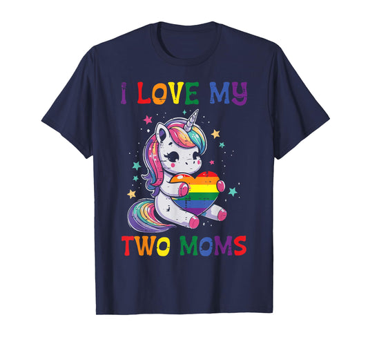 Gay Pride Month I Love My Two Moms Unicorn LGBTQ Ally Kids T-Shirt