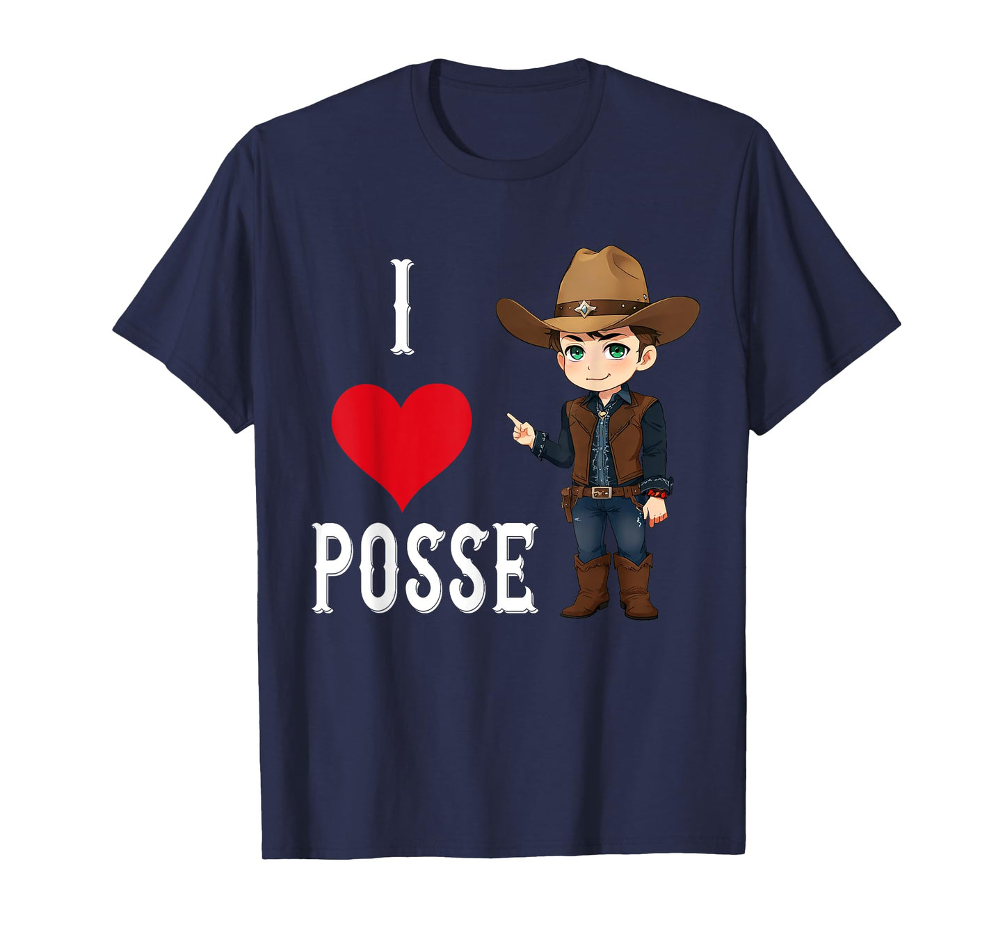 I Love Posse Funny Cowboy Dean SPN 18+ T-Shirt