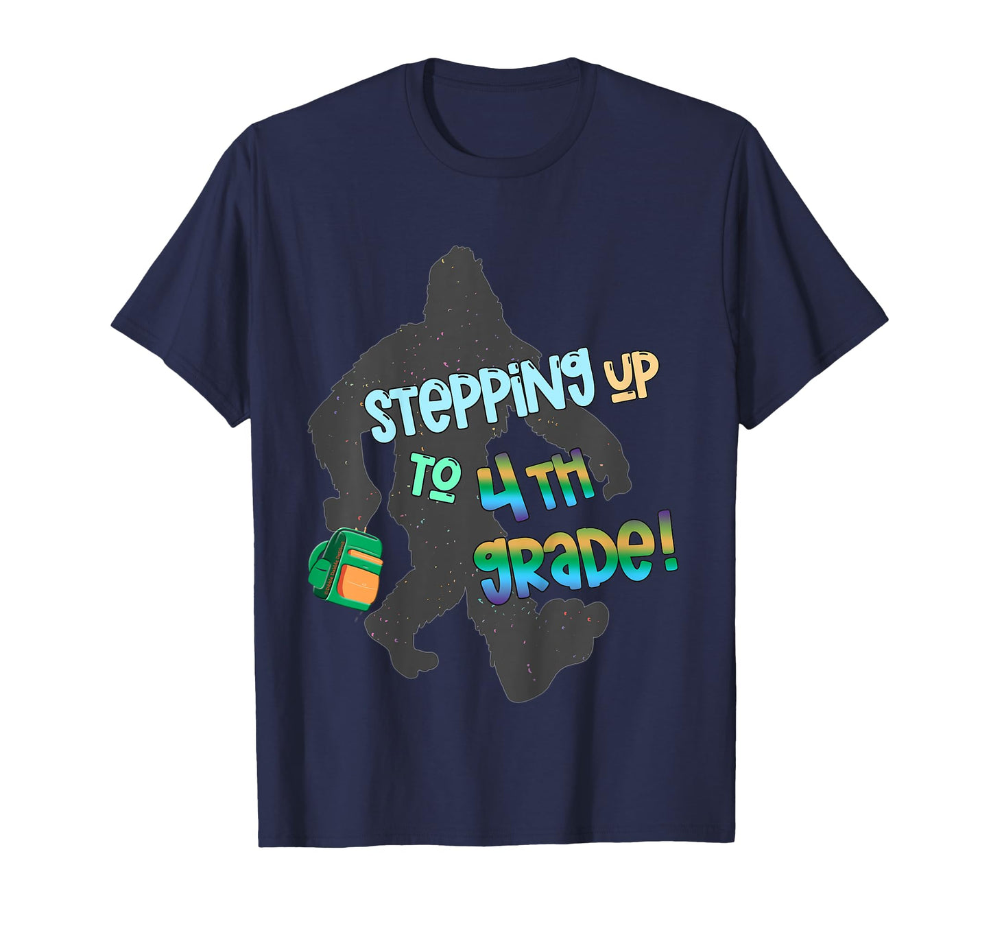 Fun Back to School Stepping Up To 4th Grade with Bigfoot T-Shirt