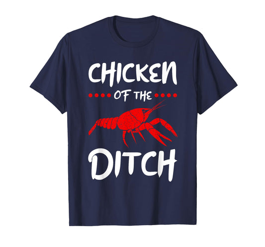 Chicken Of The Ditch Pescatarian Freshwater Crab Crawfish T-Shirt