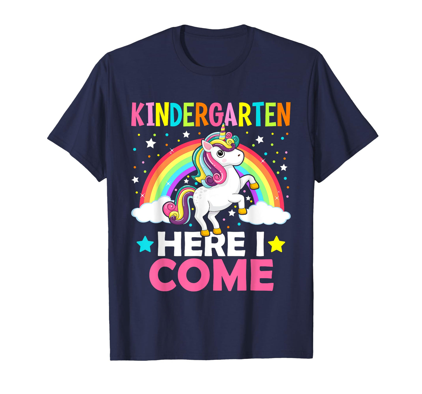 Kindergarten Here I Come Cute Unicorn 1st Day Back To School T-Shirt