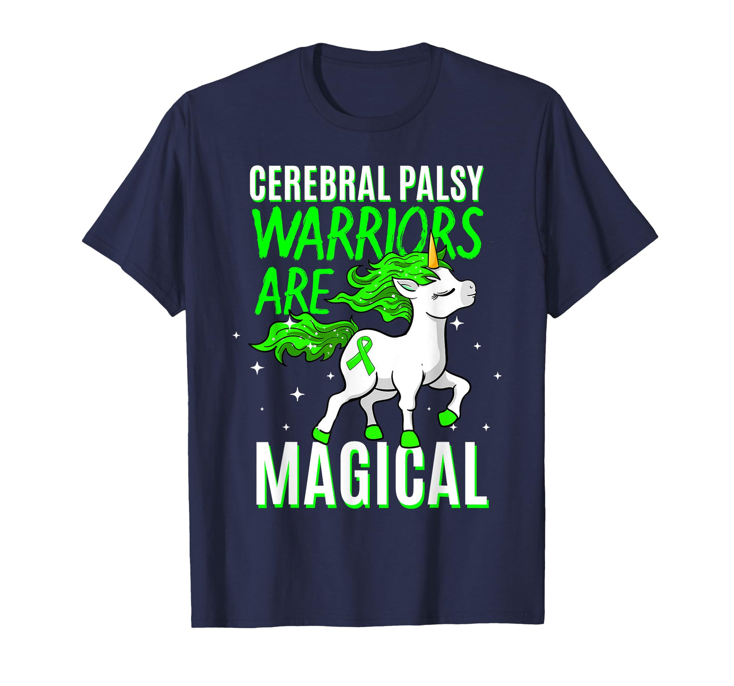 Cerebral Palsy Warriors Are Magical Cerebral Palsy T-Shirt