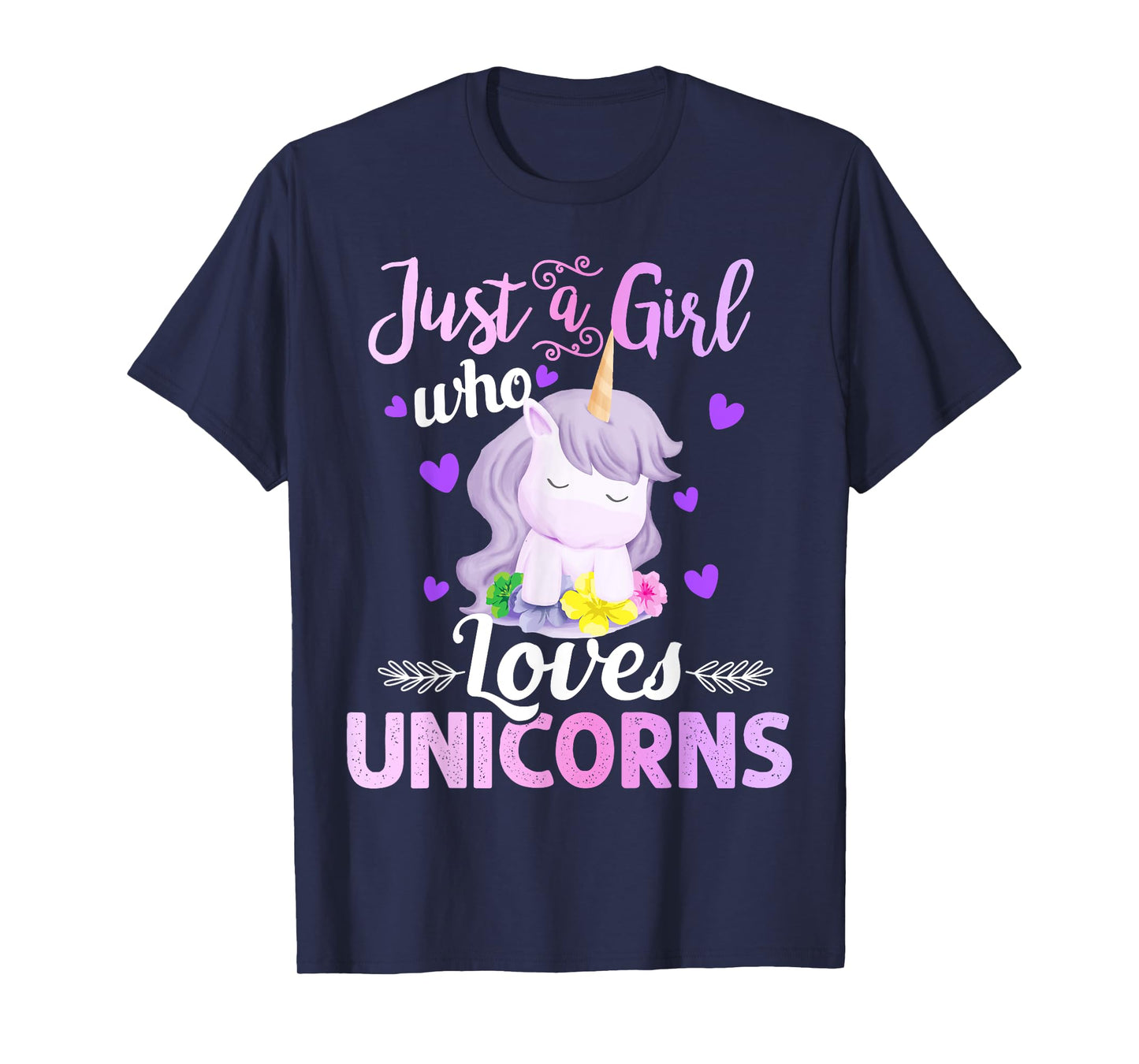 Cute Unicorn Lover Gifts - Just a Girl Who Loves Unicorns T-Shirt