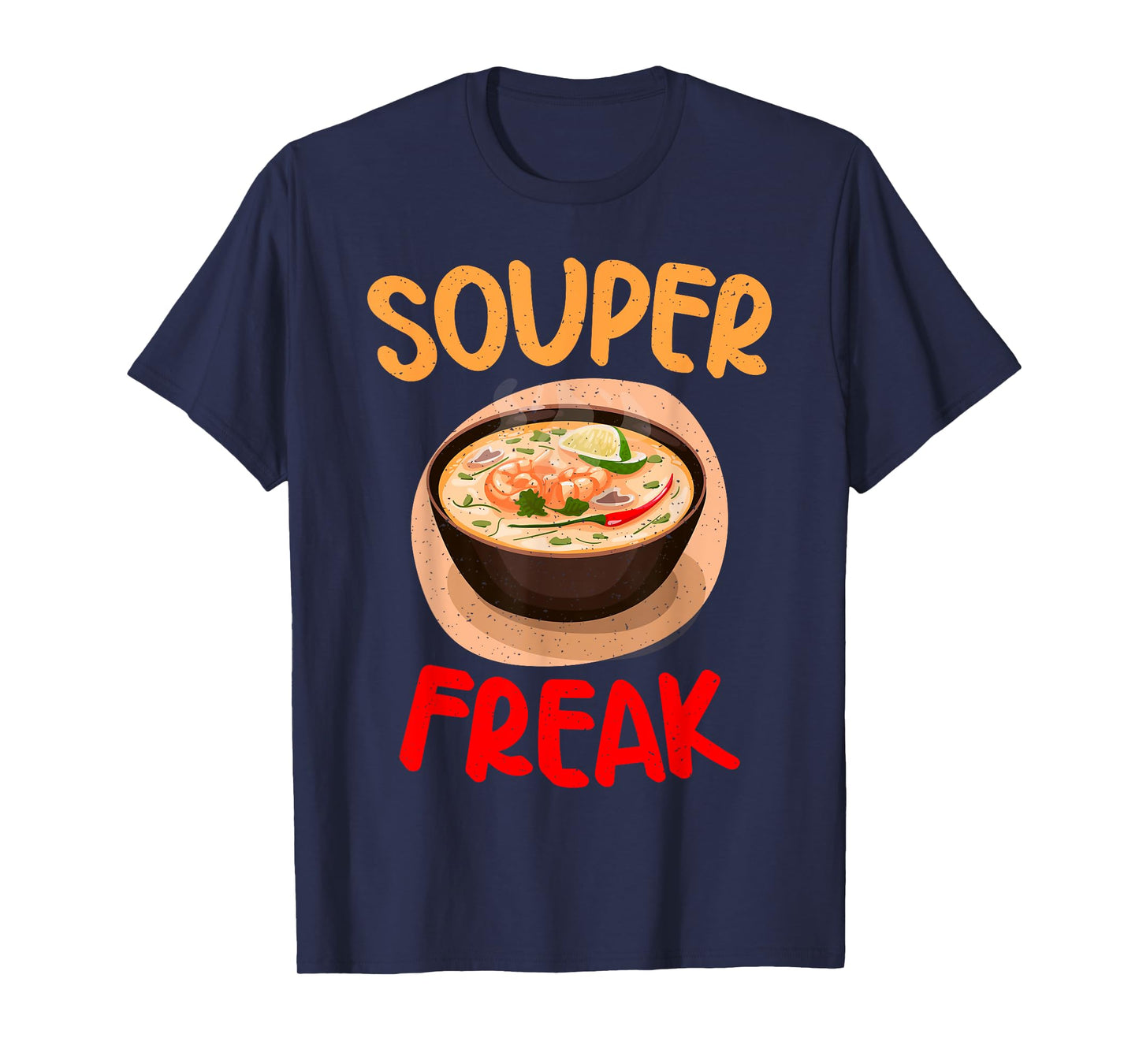 Souper Freak Soup Lover T-Shirt
