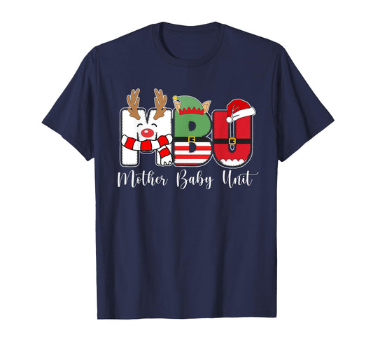 MBU Nurse Mother Baby Unit Nurse Christmas T-Shirt