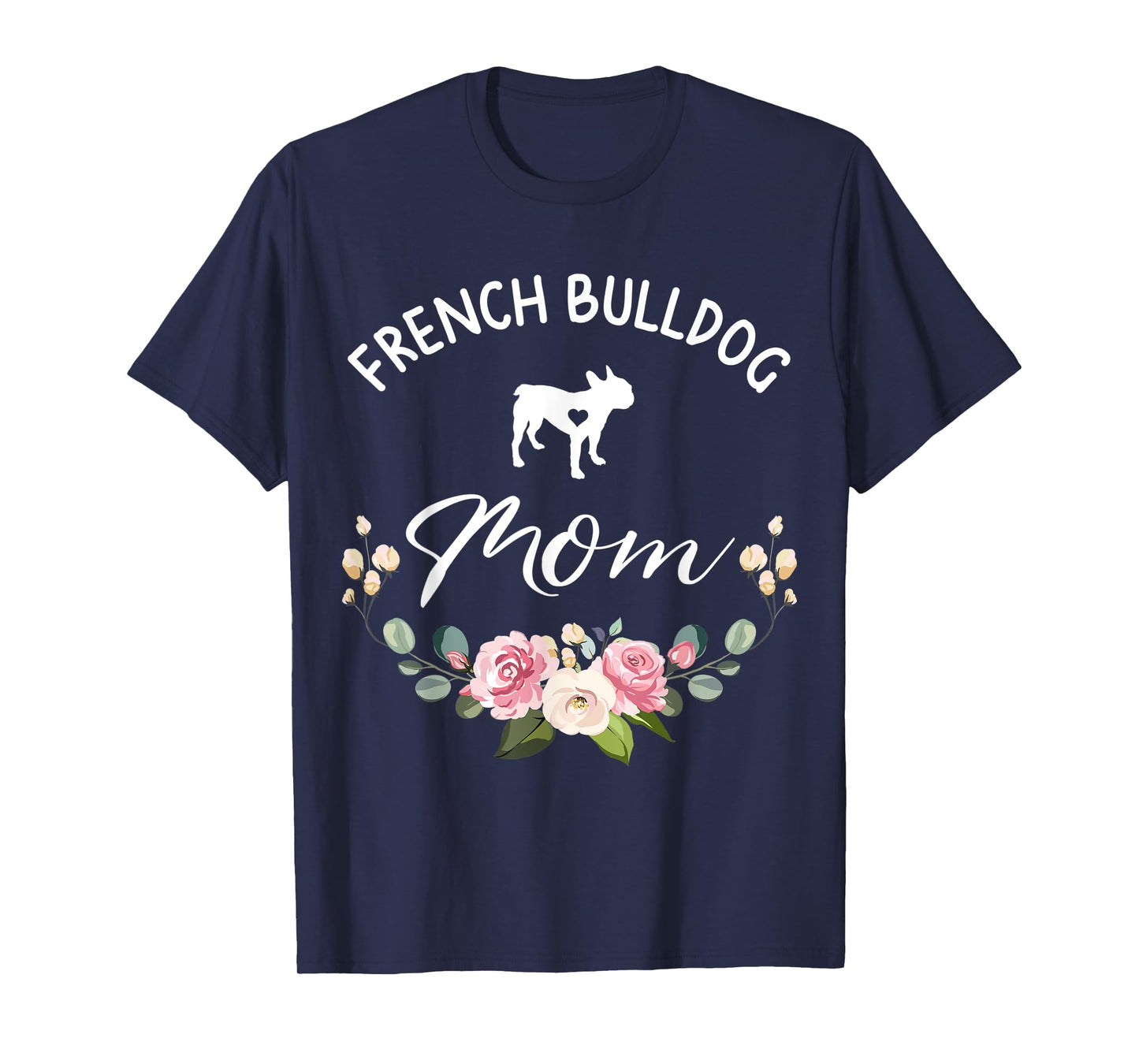 French Bulldog Dog Mom Silhouette Mother's Day Men Women T-Shirt