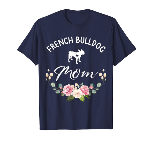 French Bulldog Dog Mom Silhouette Mother's Day Men Women T-Shirt