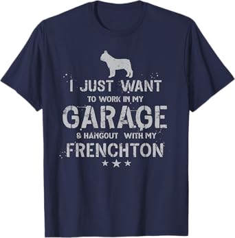 Funny Frenchton Dad Garage Men Hang T-Shirt