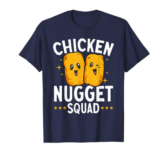 Chicken Nugget Lover Chicken Nugget Squad T-Shirt
