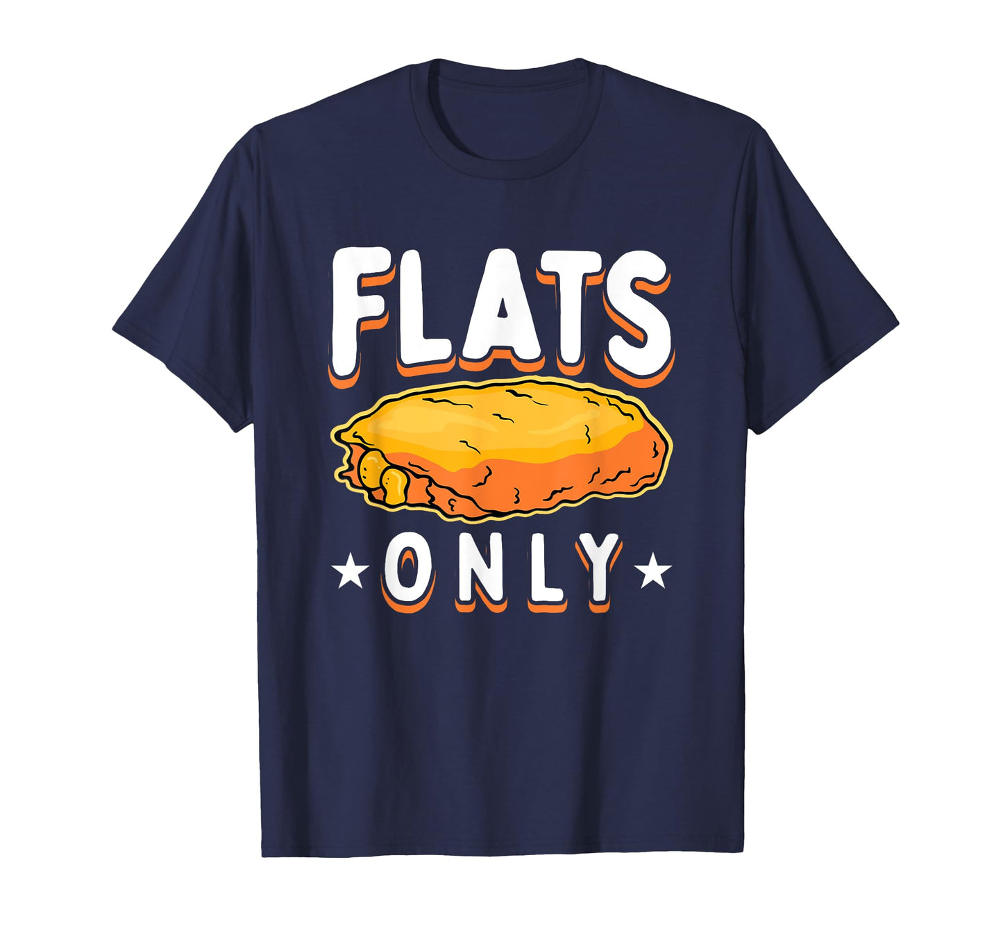 Flats Only Buffalo Wings T-Shirt