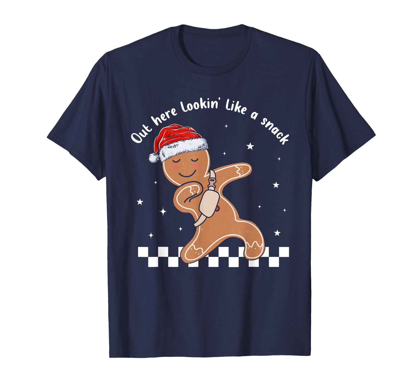 Out Here Looking Like A Snack Gingerbread BouJee Christmas T-Shirt