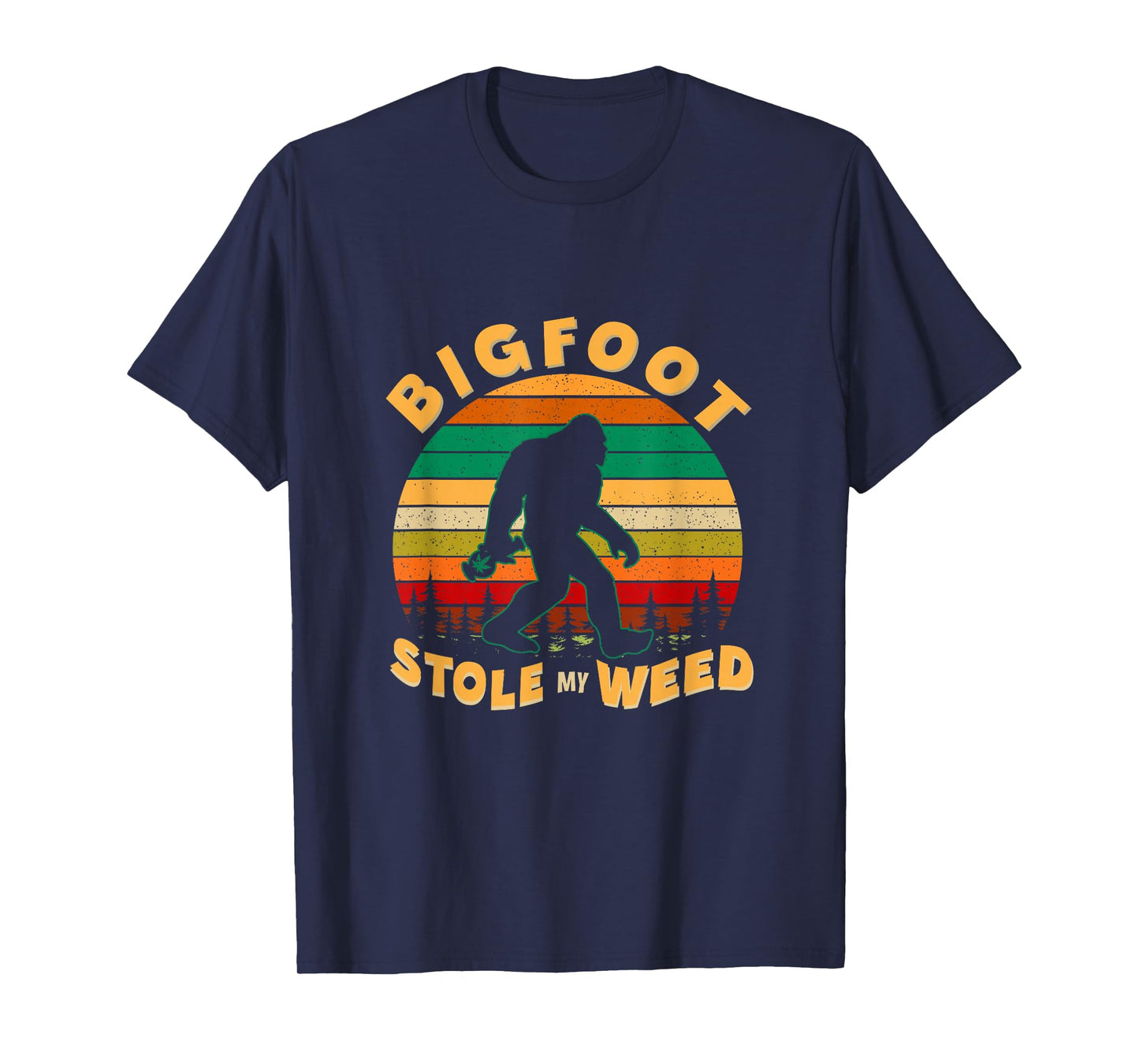 Vintage Bigfoot Stole My Weed Funny 420 Marijuana Men T-Shirt