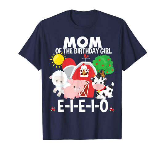 Mom Birthday Girl Old MacDonald Birthday Party Matching T-Shirt