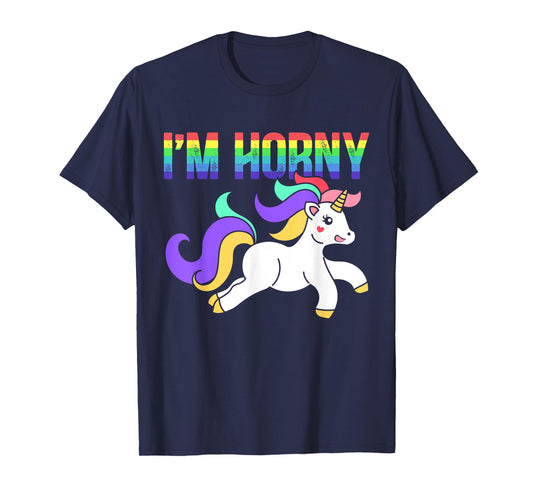 Ich bin geil Cheeky Adult Humour Rainbow Myth T-Shirt