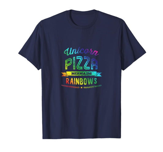 Unicorn Pizza Mermaids Rainbows Tshirt Eating Colors Fun Tee