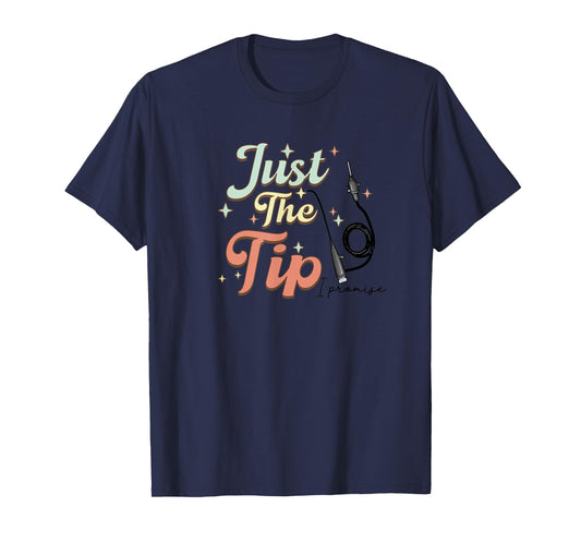 Retro GI Endo Nurse Just The Tip I Promise GI Endoscopy Rn T-Shirt