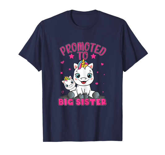 Promoted To Big Sister | Unicorn | Future Sister To Be Girls T-Shirt