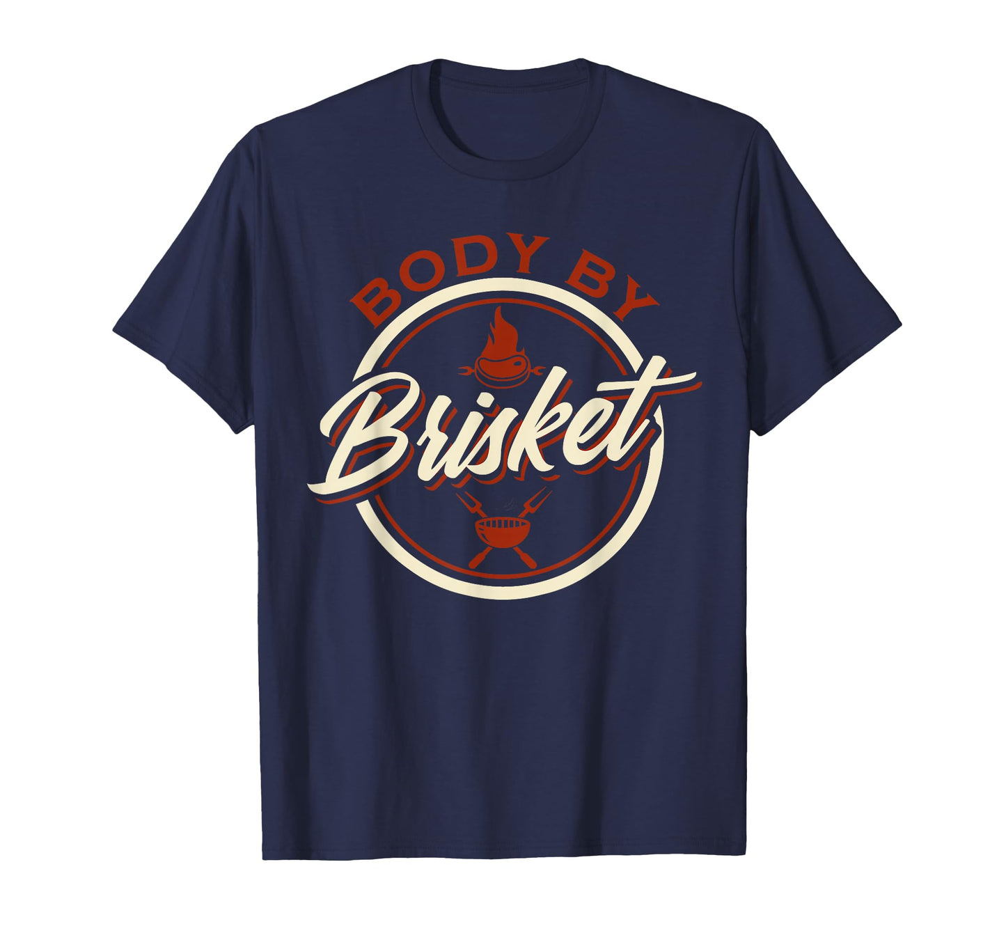 Body by Brisket Funny Barbeque T-Shirt