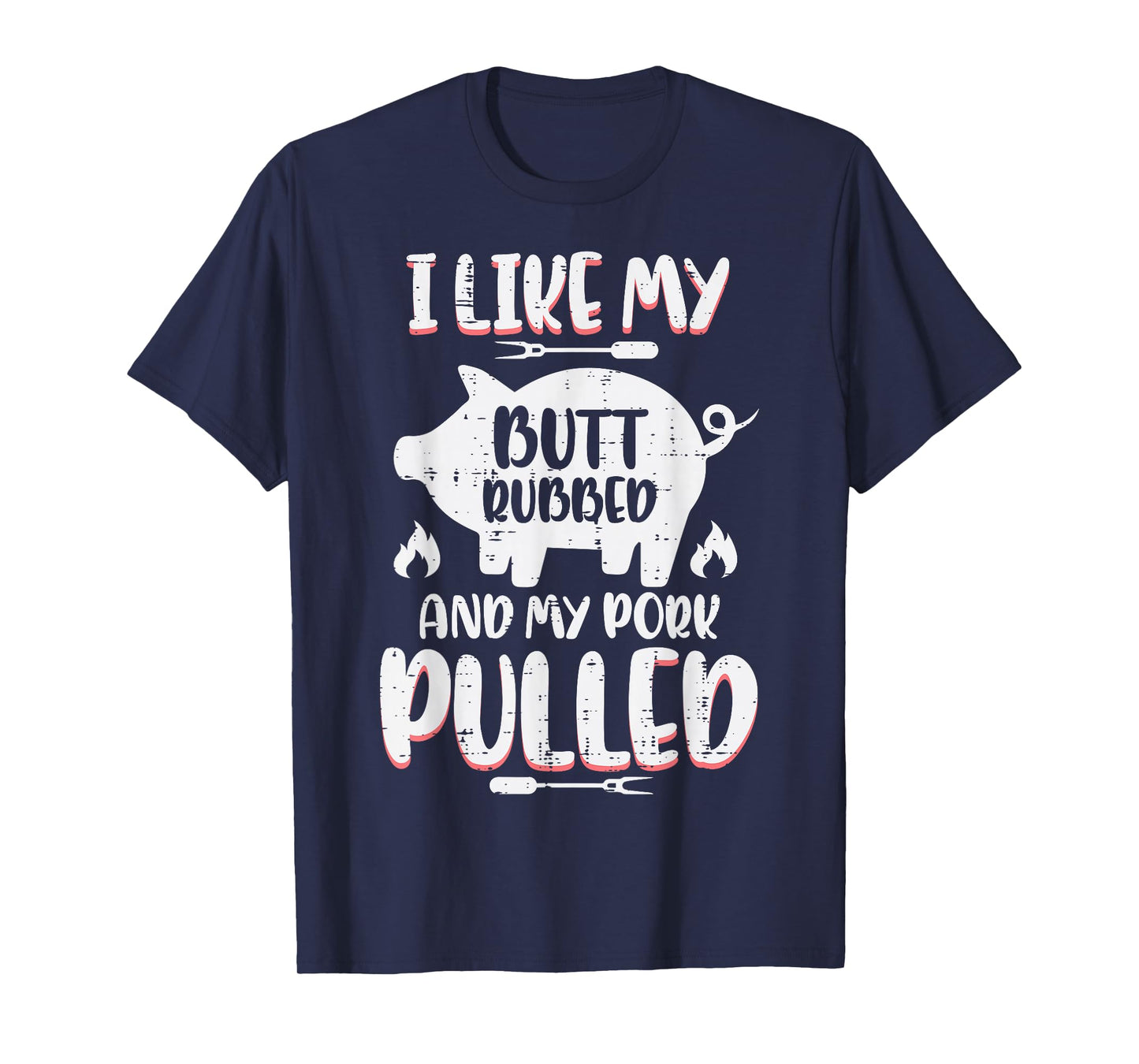 Bbq Pork Rubbed Pulled Funny Barbecue Pig Grill Men T-Shirt