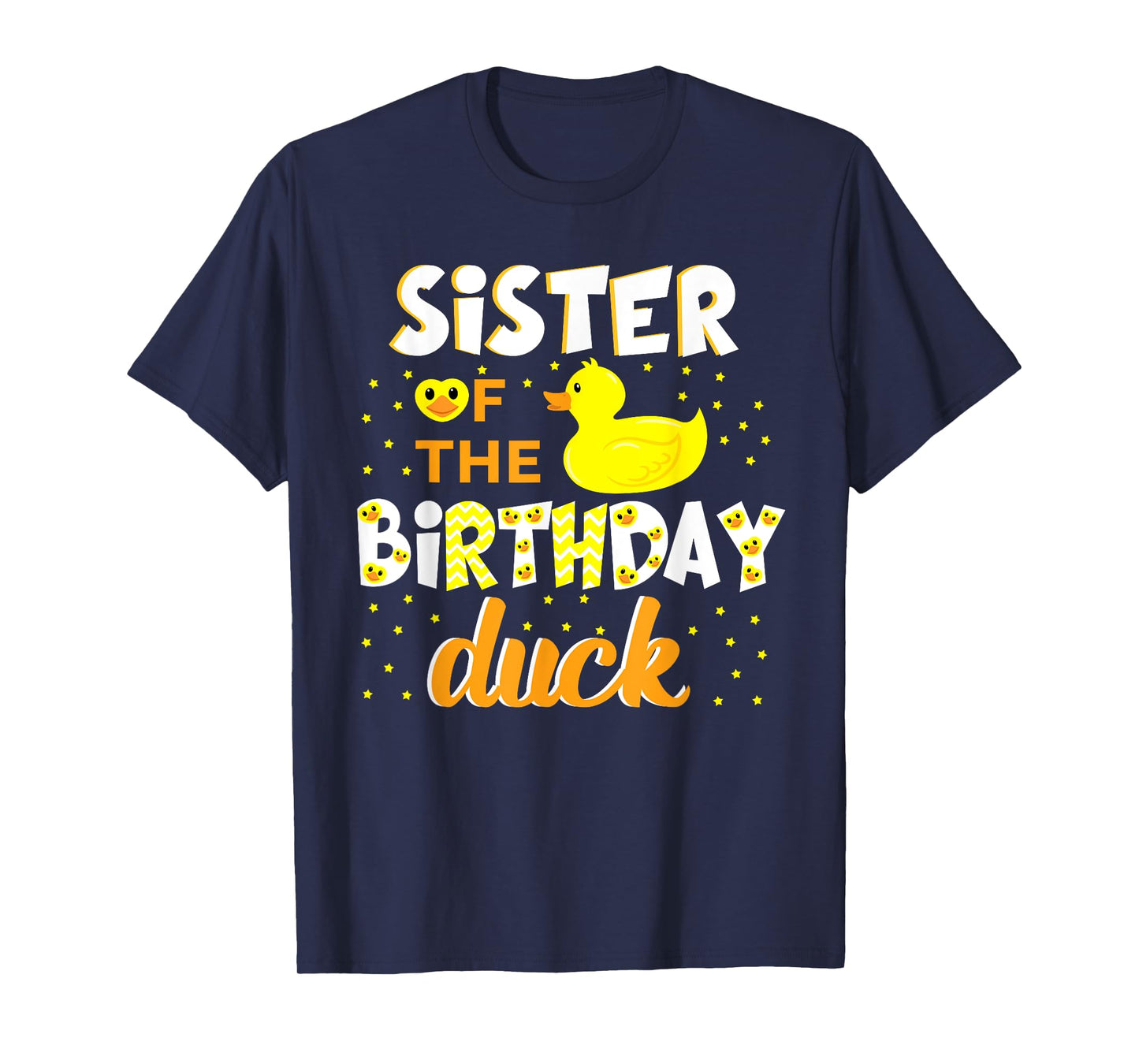 Sister Of The Birthday Duck Yellow Duck Birthday Fun T-Shirt