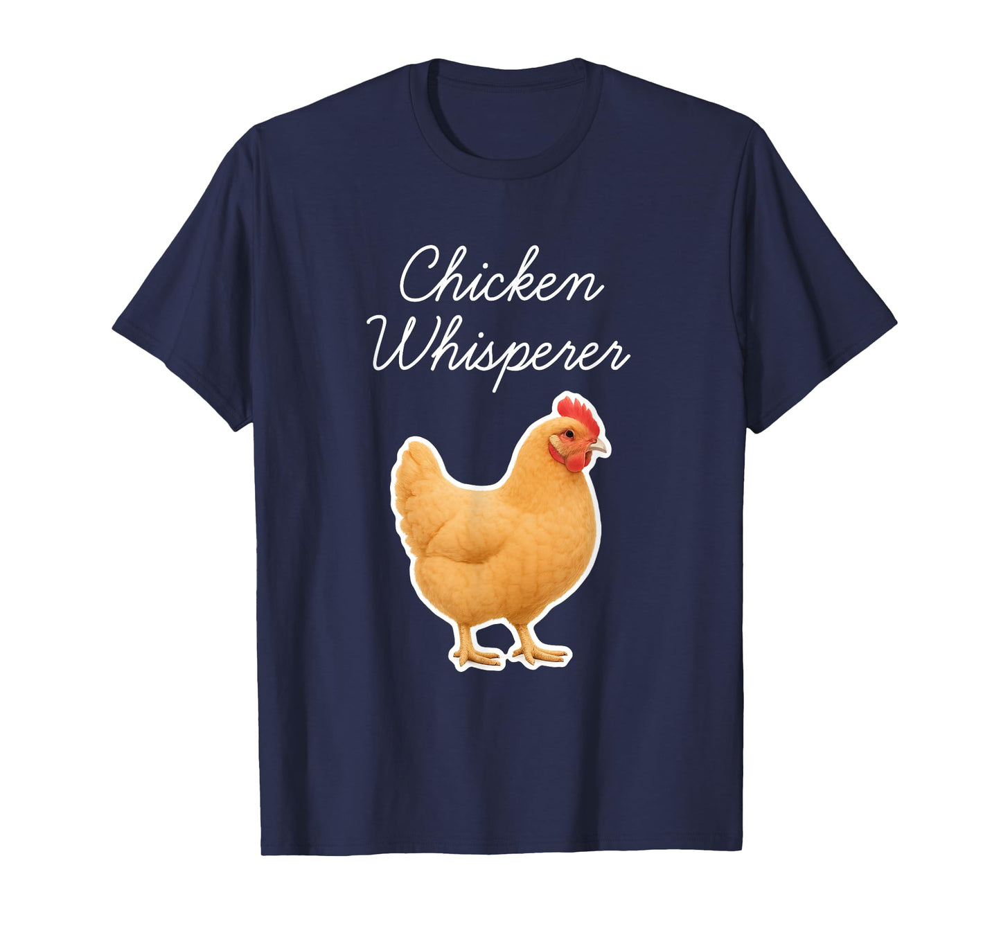 Chicken Whisperer - Buff Orpington T-Shirt