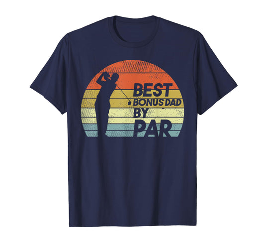 Best Bonus Dad Par Retro Golfing Golfer Step Dad Father Gift T-Shirt