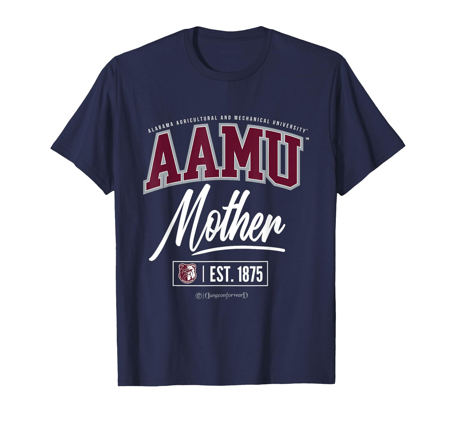 Alabama A&M University - AAMU HBCU Mother T-Shirt