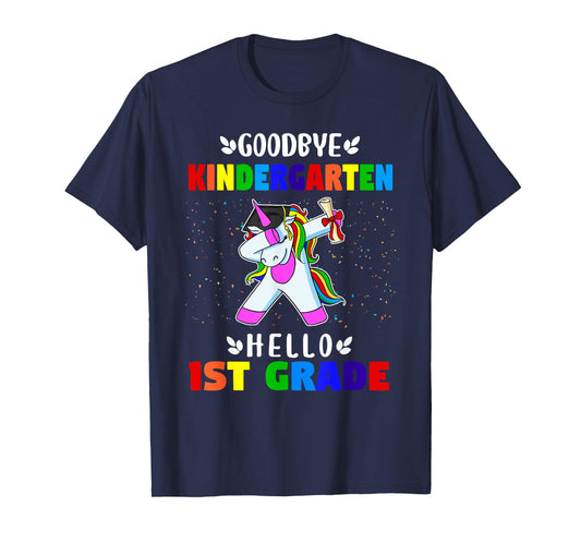 Goodbye Kindergarten Hello 1st grade Kindergarten Graduation T-Shirt