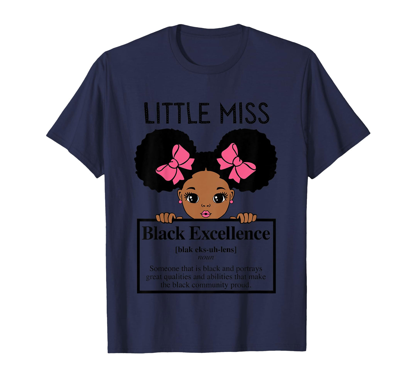 Little Miss Black Excellence Melanin Girl Brown Skin Girls T-Shirt