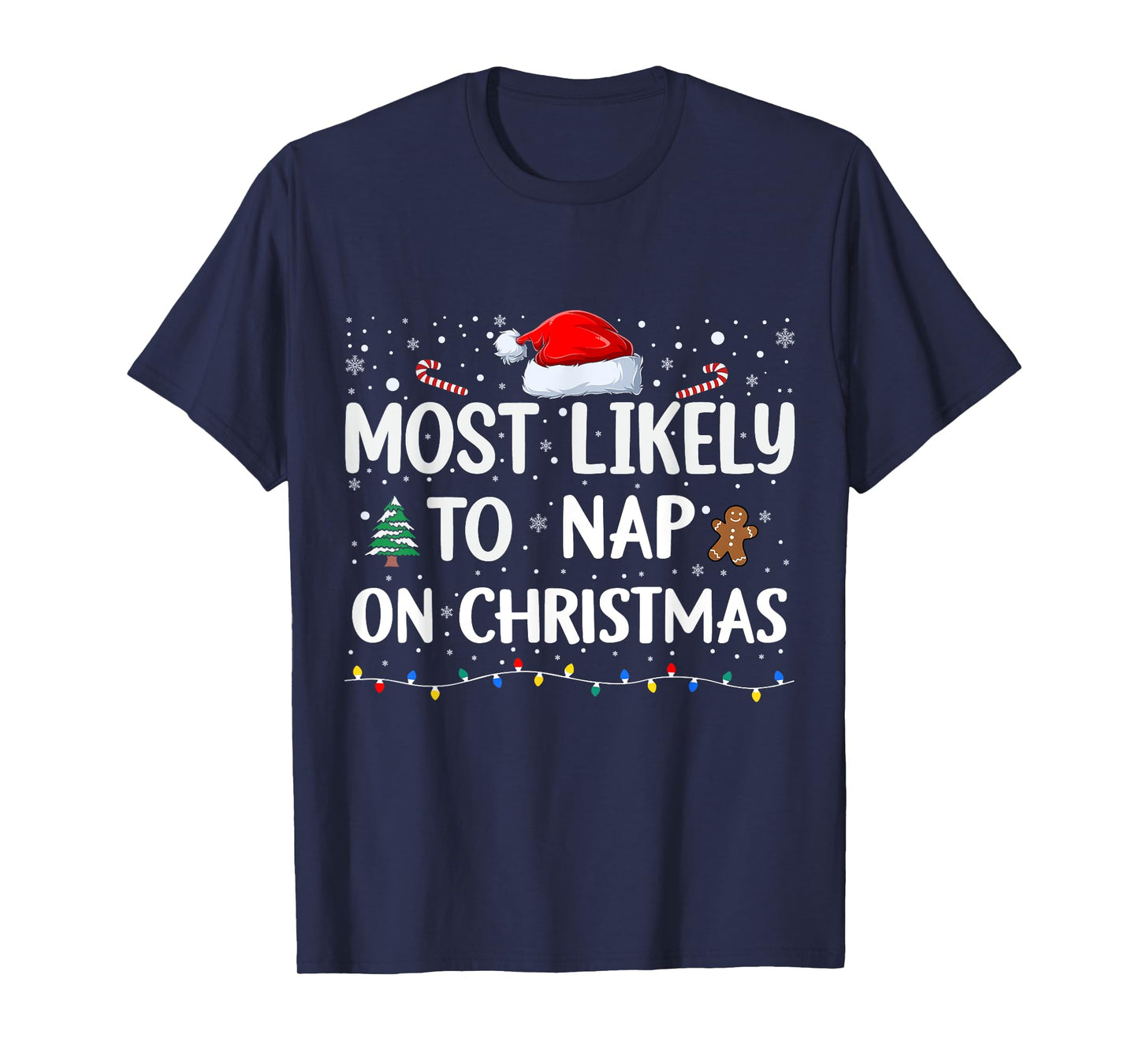 Most Likely To Nap On Christmas Family Christmas Funny T-Shirt