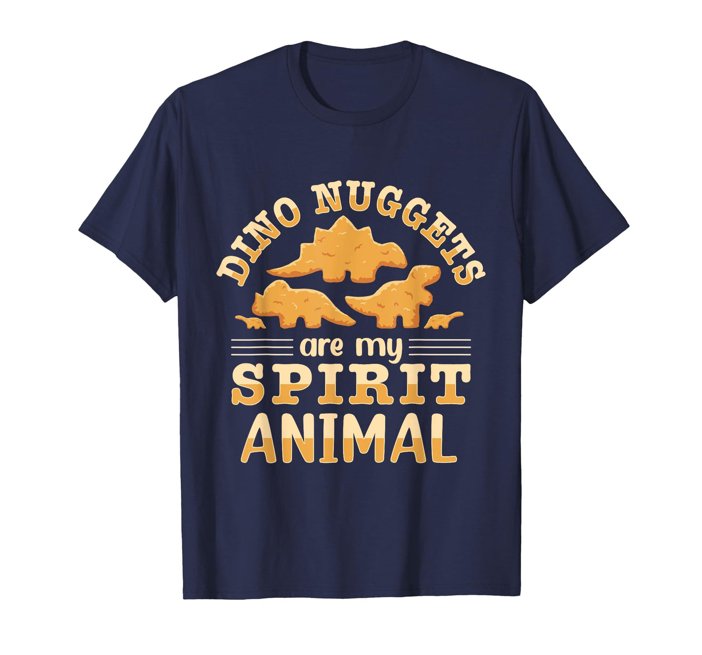 Dino Nuggets Are My Spirit Animal T-Shirt
