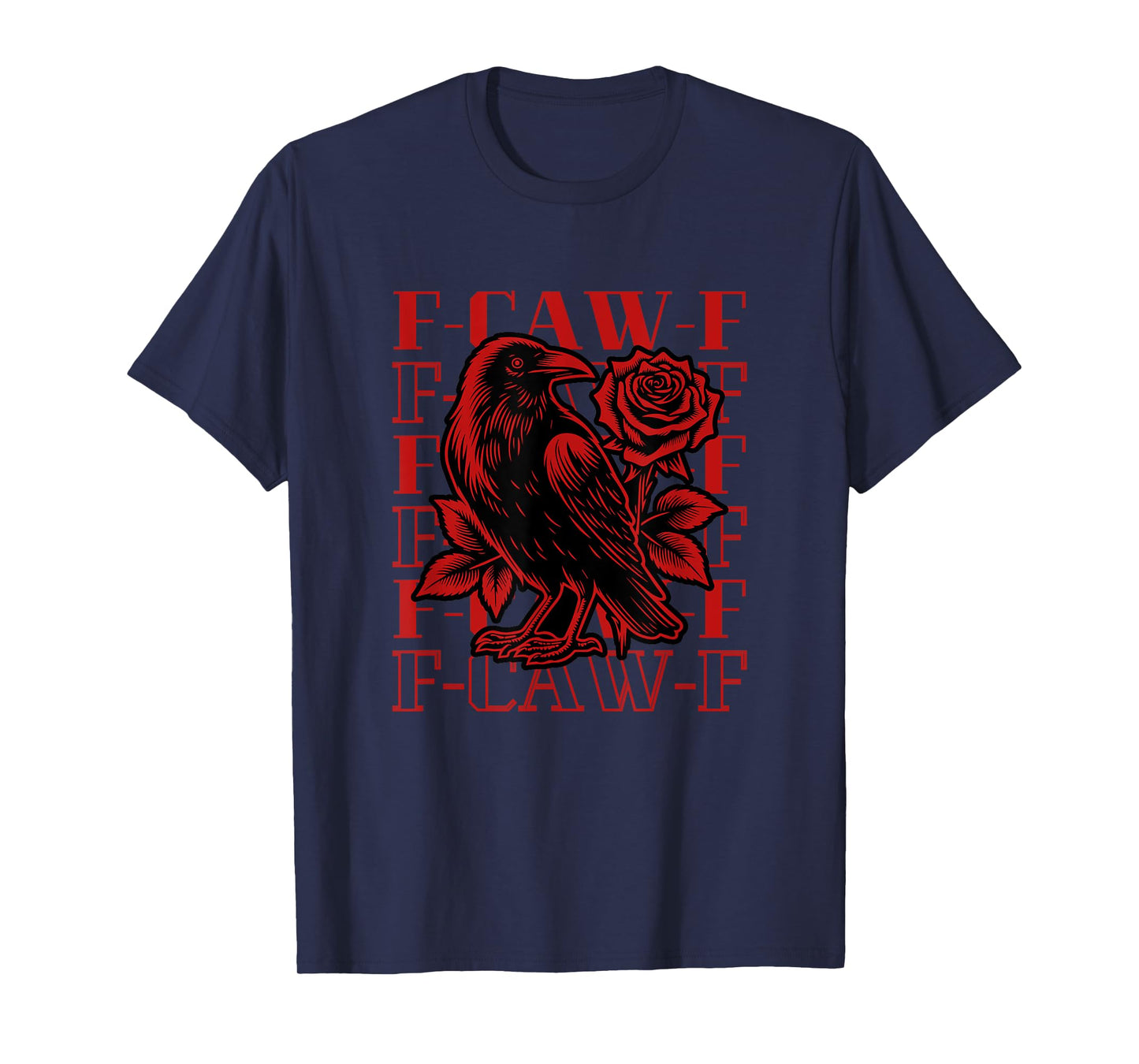 Funny F-Caw-F Crow Black Crow, F-Caw-F Black Bird T-Shirt
