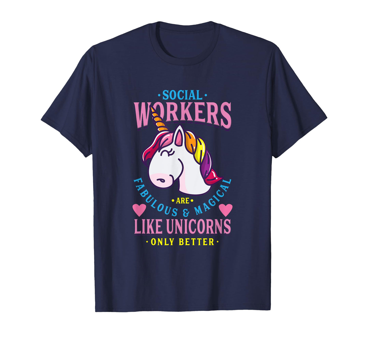 Social Workers Like Unicorn Social Worker T-Shirt