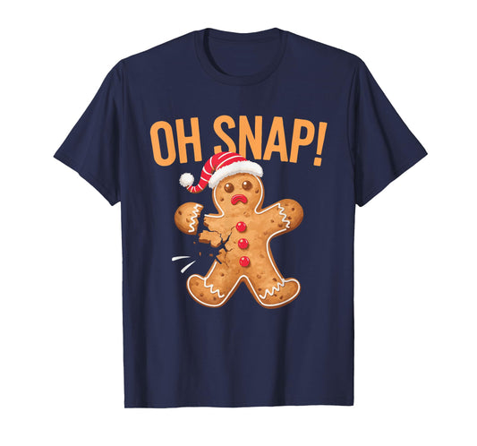 Gingerbread Man Oh Snap Christmas T-Shirt