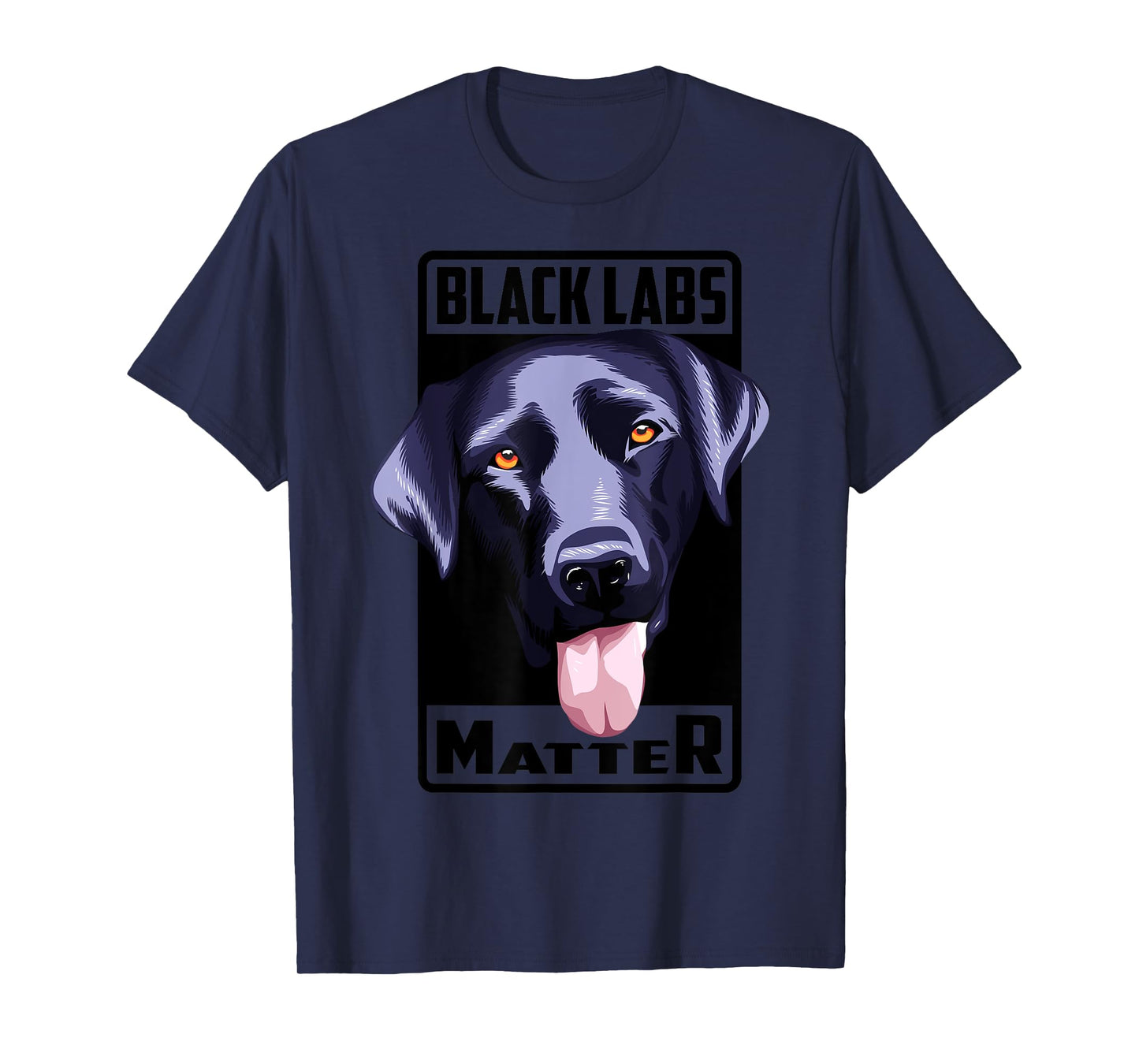 Black Labs Matter Shirt | Cool Labs Fanatics T-shirt Gift T-Shirt