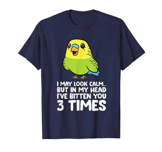 Budgie Bird In My Head I've Bitten You 3 Times Cute Parakeet T-Shirt