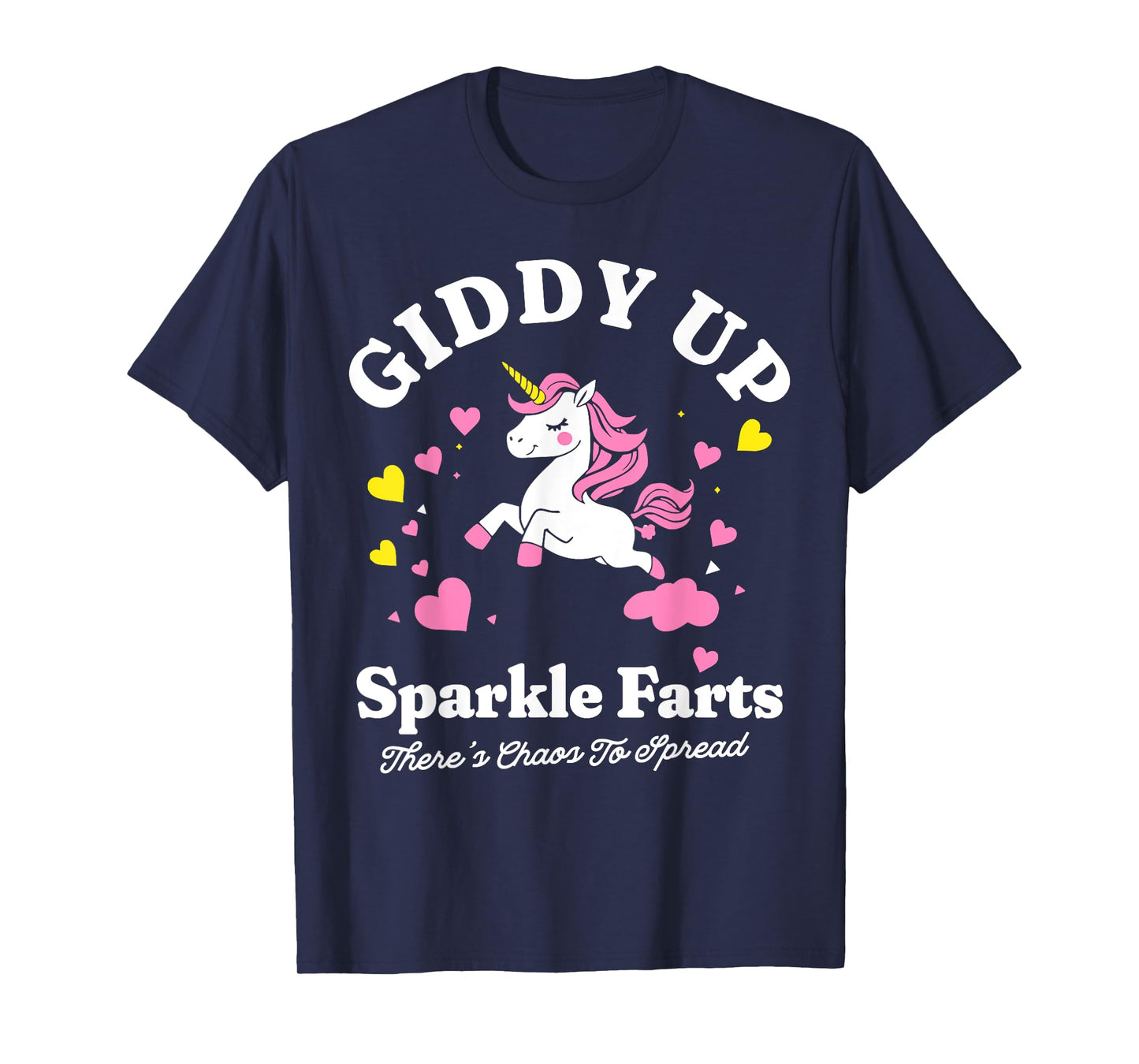 Giddy Up Sparkle Farts Funny Unicorn Chaos Design T-Shirt