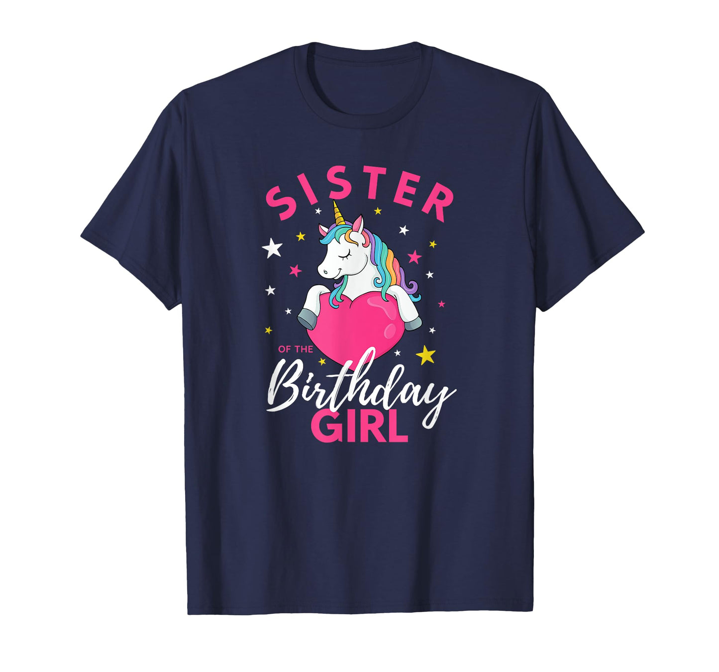 Sister Of The Birthday Girl Unicorn T-Shirt
