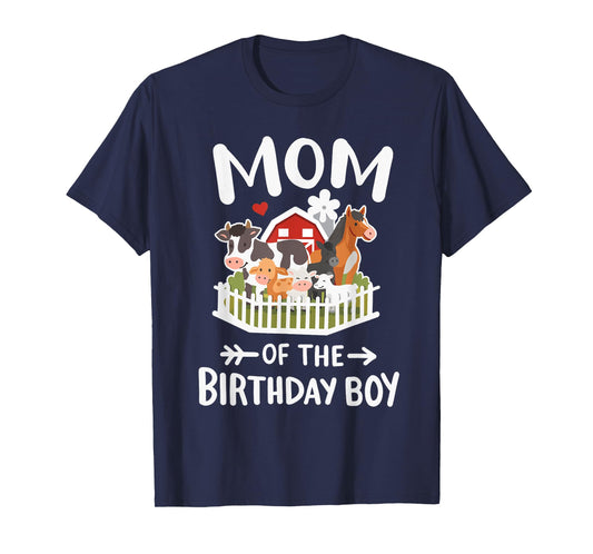 Mom Of The Birthday Boy Farm Animals Bday Family Matching T-Shirt
