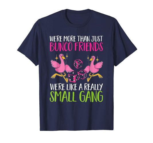 Bunco Game Flamingo Bunco Friends T-Shirt