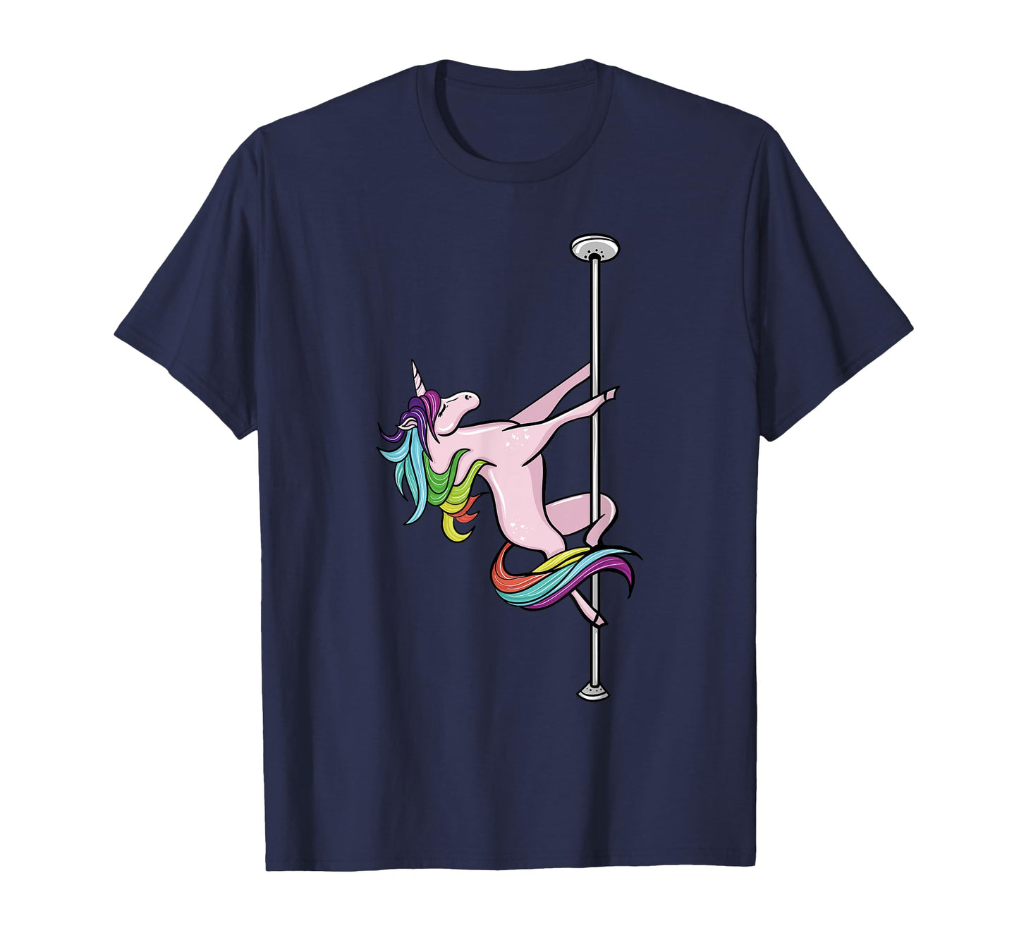 Funny Pole Dancing Unicorn Lover Gift Pole Dancer Fitness T-Shirt